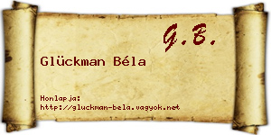 Glückman Béla névjegykártya